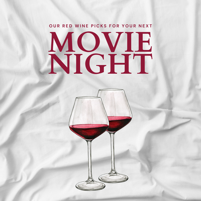 Our Red Wine Picks for Movie Night